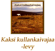 Kaksi kullankaivajaa levy